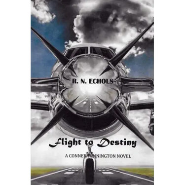 Flight to Destiny: A Conner Pennington Novel