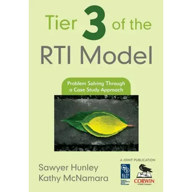 Tier 3 of the RTI Model: Problem Solving Through a Case Study Approach