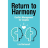 Return to Harmony: Conflict Management for Couples