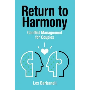 Return to Harmony: Conflict Management for Couples