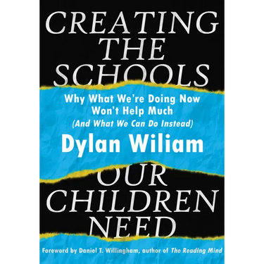Creating the Schools Our Children Need: Why What We're Doing Now Won't Help Much (and What We Can Do Instead) (Explore Strategies That Help Districts