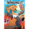 Winging It: Dragons On Determination, Self-esteem, & Causing Terror In Your Neighborhood (Funny Dragon Series Vol.2)