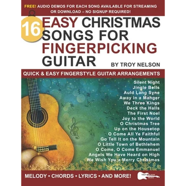 16 Easy Christmas Songs for Fingerpicking Guitar: Quick & Easy Fingerstyle Guitar Arrangements