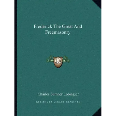 Frederick the Great and Freemasonry