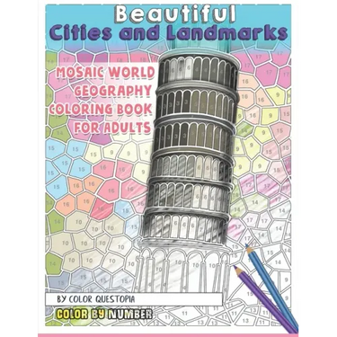 Beautiful Cities and Landmarks Color By Number - Mosaic World Geography Coloring Book for Adults