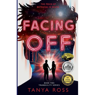 Facing Off: Book Two in the Tranquility Series