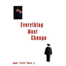 Everything Must Change