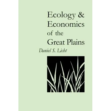 Ecology and Economics of the Great Plains