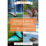 The Costa Rica Escape Manual 2021