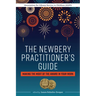The Newbery Practitioner's Guide