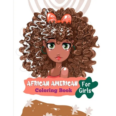 African American Coloring Book For Girls: Black African American Girls Coloring
