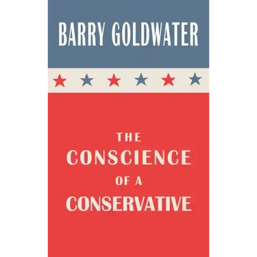 The Conscience of a Conservative
