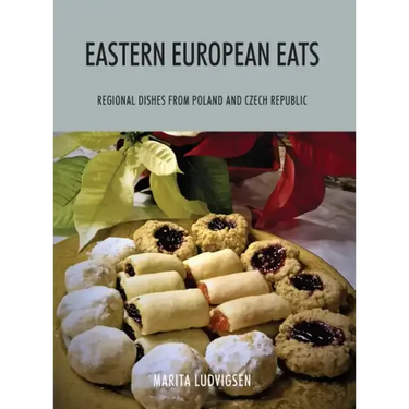 Eastern European Eats: Regional Dishes from Poland and Czech Republic