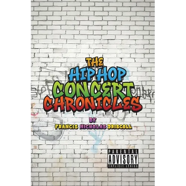 The Hip Hop Concert Chronicles
