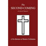 The Second Coming: A Pre-Mortem on Western Civilization