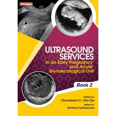 Ultrasound Services in An Early Pregnancy and Acute Gynaecological Unit. Book 2