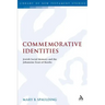 Commemorative Identities: Jewish Social Memory and the Johannine Feast of Booths