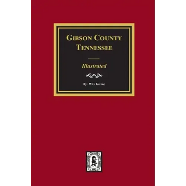 Gibson County, Tennessee - Illustrated