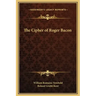The Cipher of Roger Bacon