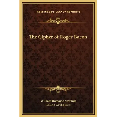 The Cipher of Roger Bacon