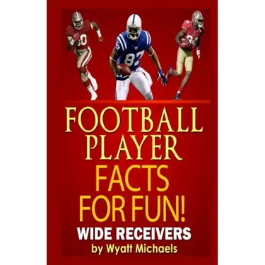 Football Player Facts for Fun! Wide Receivers