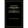 Feminist Inquiry: From Political Conviction to Methodological Innovation