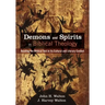 Demons and Spirits in Biblical Theology: Reading the Biblical Text in Its Cultural and Literary Context