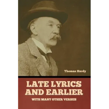 Late Lyrics and Earlier, With Many Other Verses