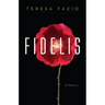 Fidelis: A Memoir