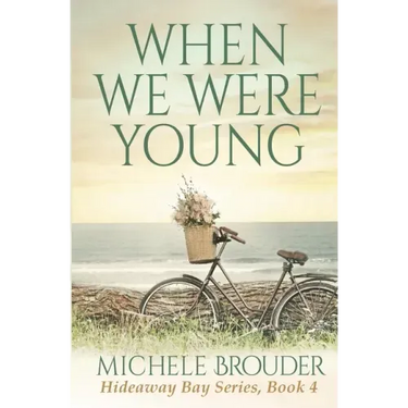 When We Were Young