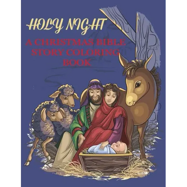 Holy Night, A Christmas Bible Coloring Book