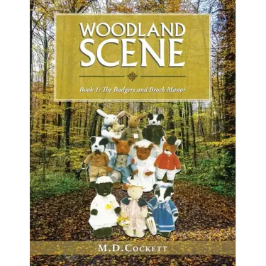 Woodland Scene: Book 1: the Badgers and Brock Manor