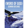 (Word of God) Sermon Outlines: Second Semity for Two