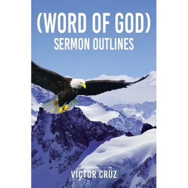 (Word of God) Sermon Outlines: Second Semity for Two