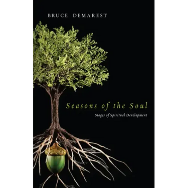 Seasons of the Soul: Stages of Spiritual Development