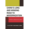 China's Long and Winding Road to Modernization: Uncertainty, Learning, and Policy Change