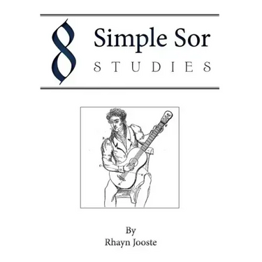 8 Simple Sor Studies: A beginner's guide to learning classical guitar