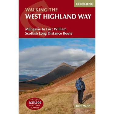 The West Highland Way: Milngavie to Fort William Scottish Long Distance Route