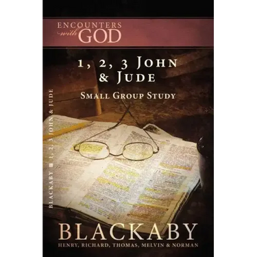 1, 2, 3 John and Jude: A Blackaby Bible Study Series