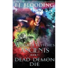 Dead Demon Die