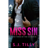 Miss Sin: Book Three of the Sin Series