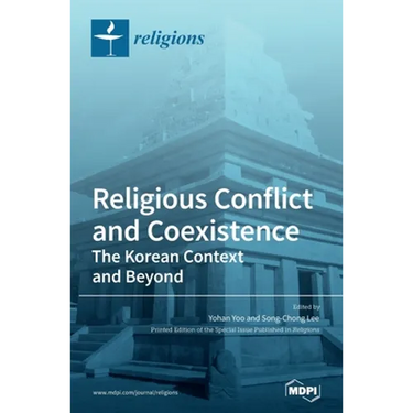Religious Conflict and Coexistence: The Korean Context and Beyond