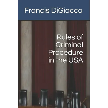 Rules of Criminal Procedure in the USA