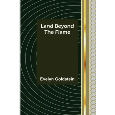 Land Beyond the Flame