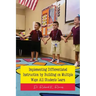 Implementing Differentiated Instruction by Building on Multiple Ways All Students Learn