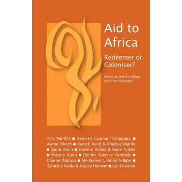 Aid to Africa: Redeemer or Coloniser?