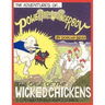 The Adventures of Powerpup and Wonderboy and the Case of the Wicked Chickens