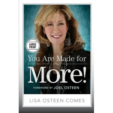 You Are Made for More!: How to Become All You Were Created to Be