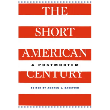 Short American Century: A Postmortem