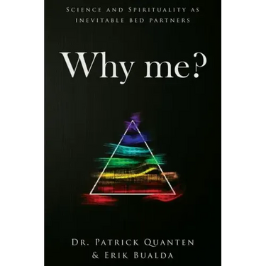 Why me?: Science and Spirituality as inevitable bed partners
